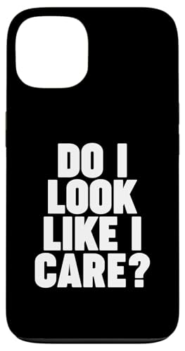 ¿ME Parezco Que ME Importa? Carcasa para iPhone 13