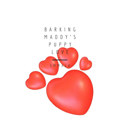 Barking Maddy's Puppy Love Audiolibro Por S M Mala arte de portada
