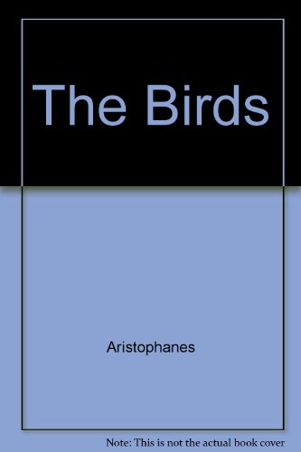 The Birds (A Modern Translation by William Arro... B000NP1CH2 Book Cover