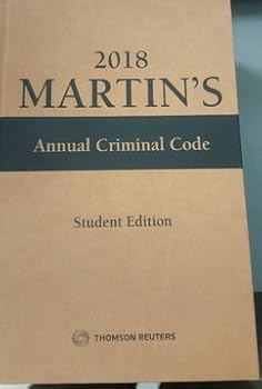 Unknown Binding Martin's Annual Criminal Code 2018 - Student Editi Book