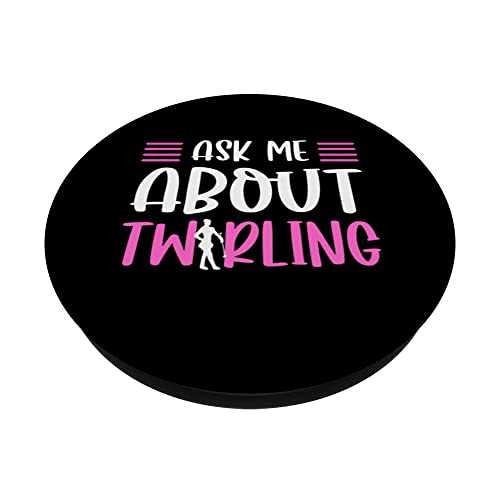 Ask Me About Twirling. Majorette Twirler Baton Twirling PopSockets Swappable PopGrip, Black - Image 2