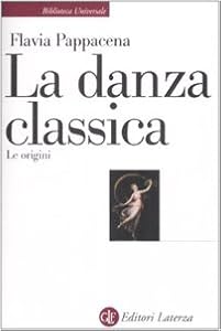 La danza classica. Le origini