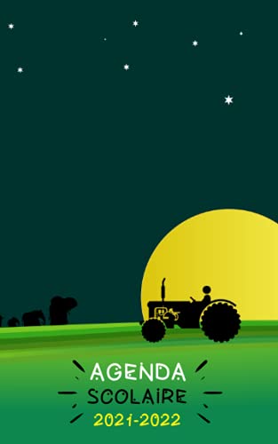 AGENDA SCOLAIRE 2021 2022 TRACTEUR: Organiseur Scolaire pour les élèves et étudiants | Collège L AGENDA SCOLAIRE 2021 2022 TRACTEUR: Organiseur Scolaire pour les élèves et étudiants | Collège L