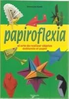 Papiroflexia [Paperback] by emanuele_azzita_and 8431534184 Book Cover