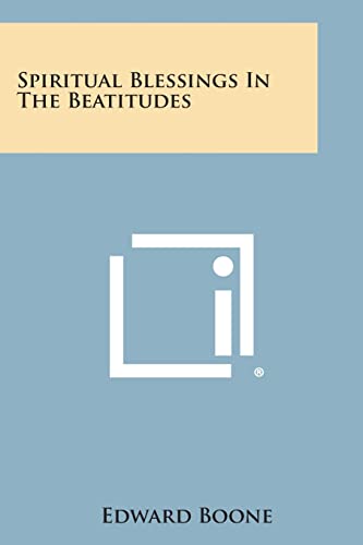 Spiritual Blessings in the Beatitudes
