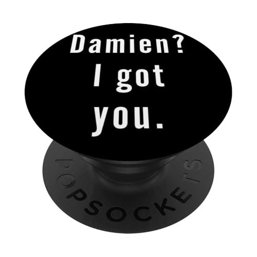 Damien? Ich hab dich. PopSockets Klebender PopGrip Damien? Ich hab dich. PopSockets Klebender PopGrip
