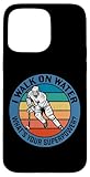 I Walk On Water Whats Your Superpower Funny Hockey