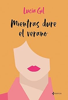 Mientras dure el verano (Ro...