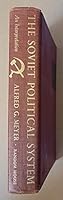 The Soviet Political System: An Interpretation B0007DF4K6 Book Cover