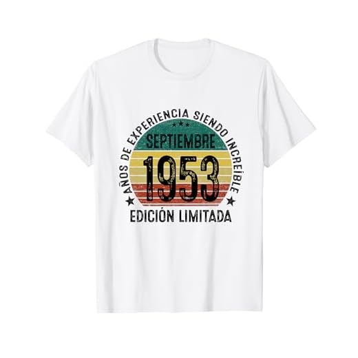 Nacido En 1953 71 Años Cumpleaños Hombre Septiembre 1953 Camiseta