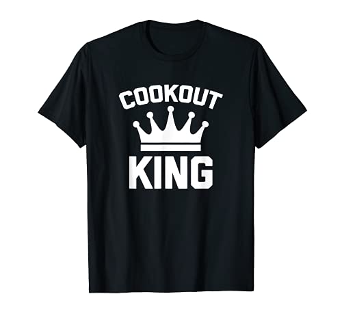 Cookout King - Funny BBQ grilling food funny shirt for men Camiseta