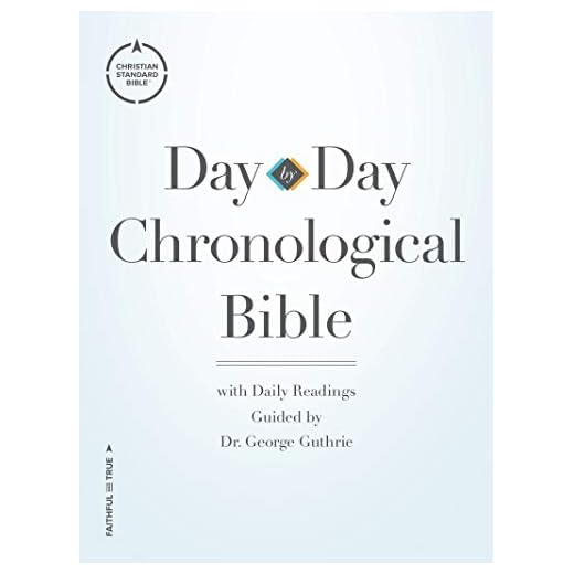 CSB Day-by-Day Chronological Bible: With Daily Readings Guided by Dr. George Guthrie (Day by Day)