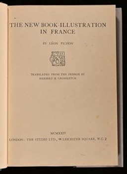 Hardcover THE NEW BOOK-ILLUSTRATION IN FRANCE. Book