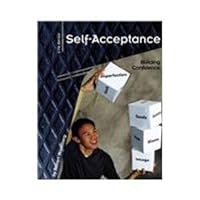 Self-Acceptance: Building Confidence (Life Skills) 0736810242 Book Cover