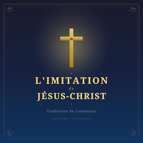 L'Imitation de J&eacute;sus-Christ Podcast Por Metanoia arte de portada