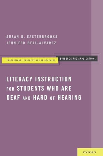 Literacy Instruction for Students who are Deaf and Hard of