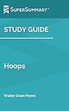 Study Guide: Hoops by Walter Dean Myers (SuperSummary)