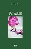 schuhe laura scott  Die Schuhe: Kurzgeschichte (minimuc)