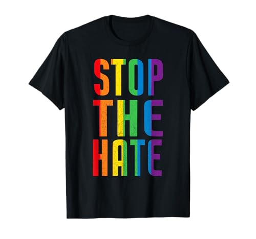 Stop The Hate | Regenbogen Lesben Lustiges Pride Month T-Shirt