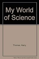 My World of Science 0600361411 Book Cover