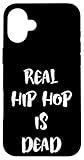 Real Hip Hop is Dead OG Rapper Hip Hop Rap Music MC Artist Case for iPhone 16 Plus