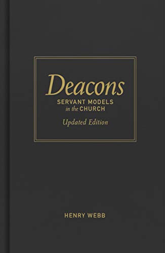Deacons, Updated Edition: Servant Models in the Church