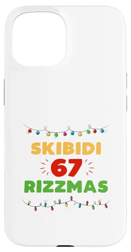 NX}X 67 Skibidi Rizzmas Xmas Rizz Funny Gen ZXO 6 7 X}zP[X iPhone 15 p