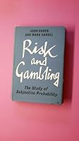 Risk and Gambling. The Study of Subjective Probability B0006DCQGM Book Cover