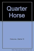 Quarter Horse 0448129620 Book Cover