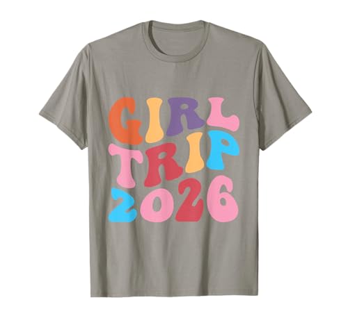 Girl Trip 2026 Vacation Cruise Squad T-Shirt