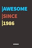 Photo Gallery awesome since 1986 notebook journal: lined notebook / journal gift, 120 pages, 6x9, soft cover, matte finish Photo Gallery awesome since 1986 notebook journal: lined notebook / journal gift, 120 pages, 6x9, soft cover, matte finish