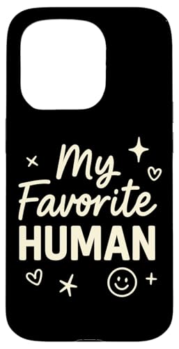 My Favorite Human ? ŏ̈̂}`bN X}zP[X iPhone 15 Pro p