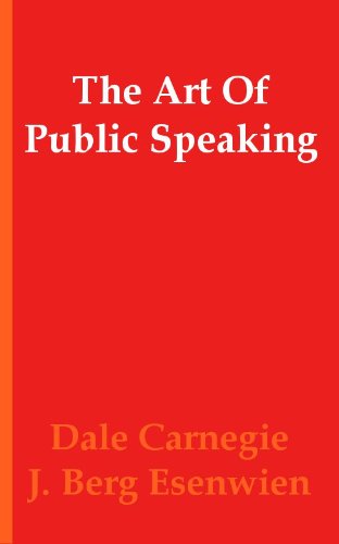 The Art of Public Speaking (Annotated)