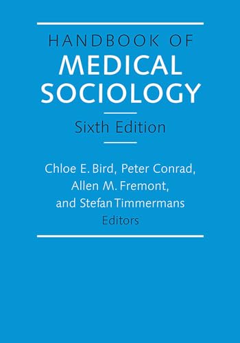 Handbook of Medical Sociology, Sixth Edition