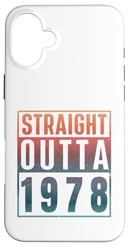 Straight Outta 1978 Birth Of Birthday Classic 1978 Vintage �X�}�z�P�[�X iPhone 16 Plus �p