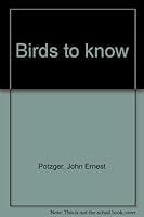 Birds to know B0007FXCCQ Book Cover