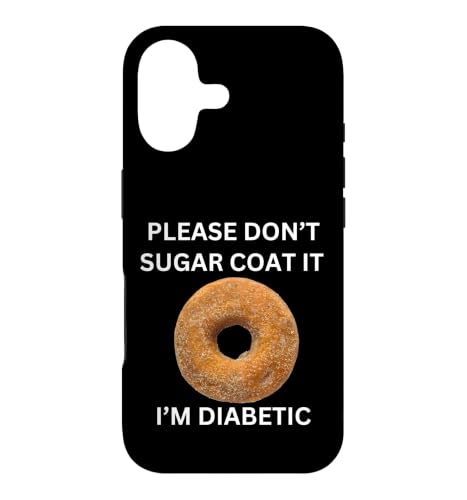 Please Don't Sugar Coat It I'm Diabetic Fun Wear �X�}�z�P�[�X iPhone 17 �p