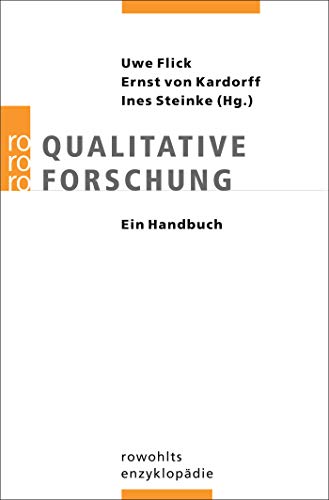 Qualitative Forschung: Ein Handbuch Qualitative Forschung: Ein Handbuch