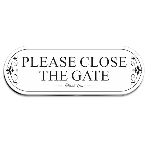 ASAVI PLEASE CLOSE THE GATE Acrylic Sign - Waterproof & Fade-Resistant Plate with Strong Adhesive + Pre-Drilled Holes (8.7x3) | Durable Indoor & Outdoor Signage (White)