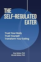 The Self-Regulated Eater 1643437186 Book Cover