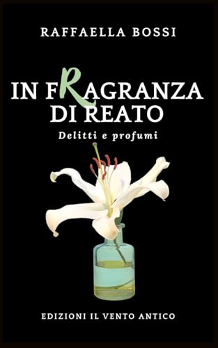 In fragranza di reato