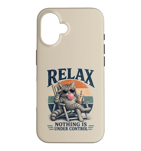 Relax Nothing Is Under Control �ʔ��� �L�D�� �������� �}�} �X�}�z�P�[�X iPhone 16 �p