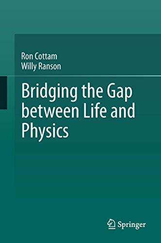 Bridging the Gap between Life and Physics view 2