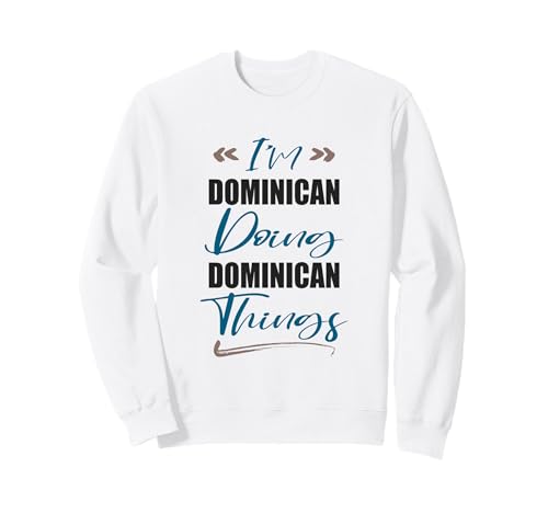 I am Dominican Doing Dominican things �h�~�j�J���a�� �g���[�i�[