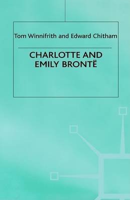 Charlotte and Emily Bronte (Literary Lives) 0312030924 Book Cover