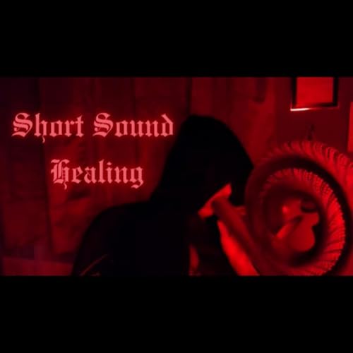 Short Sound Healing