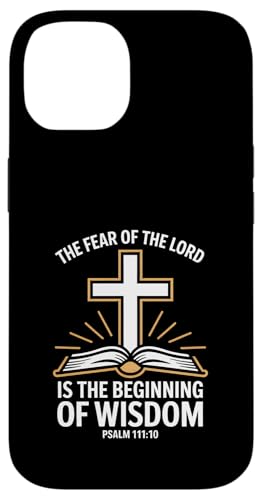 Fear Of The Lord Is Wisdom ���� 111:10 ���� �X�}�z�P�[�X iPhone 14 �p