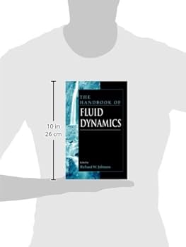 Handbook of Fluid Dynamics: Johnson, Richard W
