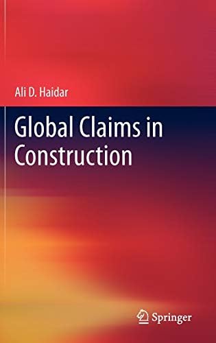 Global Claims in Construction Hardcover – 20 July 2011