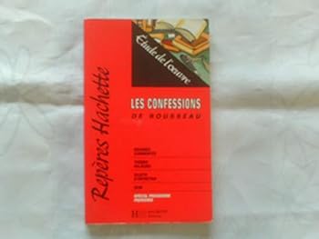 Mass Market Paperback Les confessions, de Rousseau : étude de l'oeuvre [French] Book